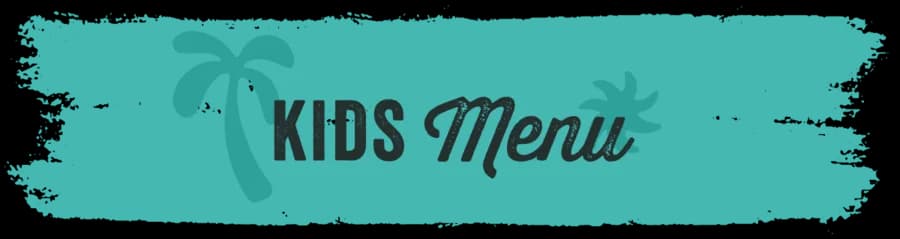 Kids Menu
